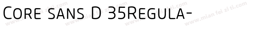 Core sans D 35Regula字体转换